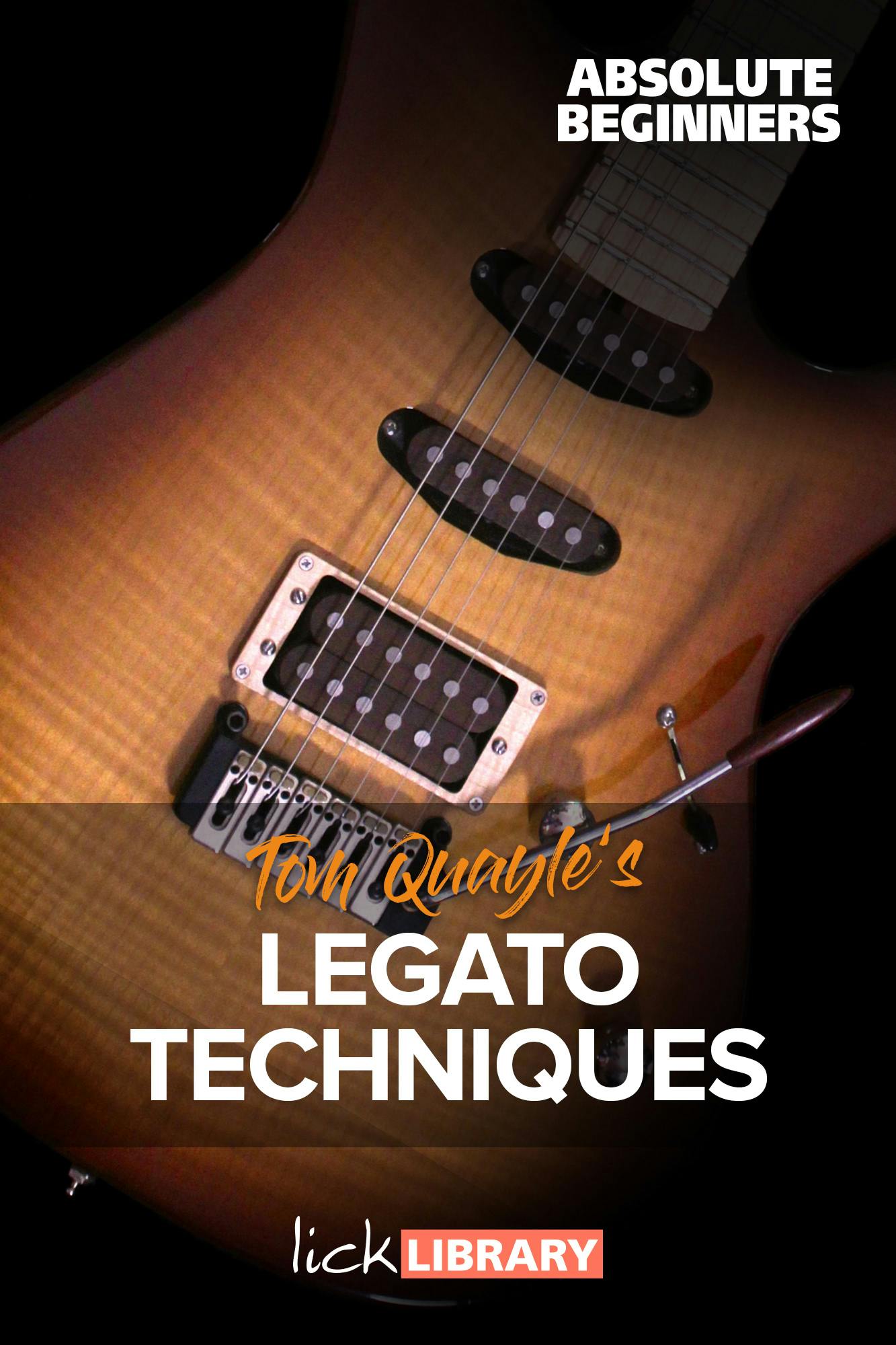 Legato Techniques For Absolute Beginners