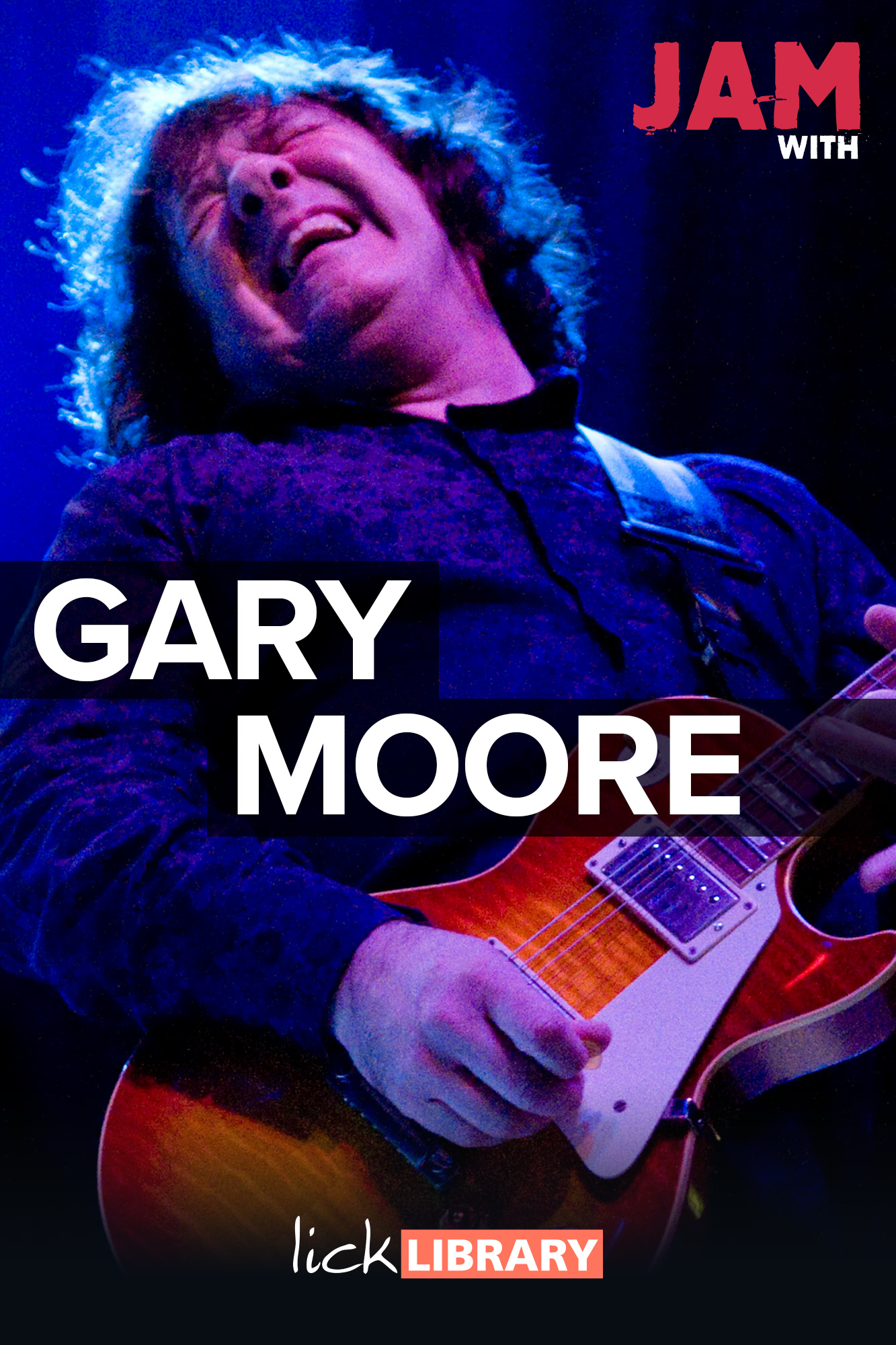Learn Jam With Gary Moore with Jamie Humphries LickLibrary