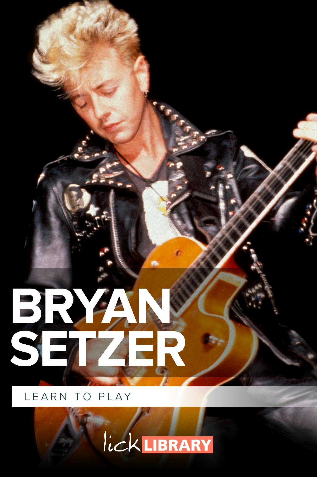 Learn To Play Brian Setzer