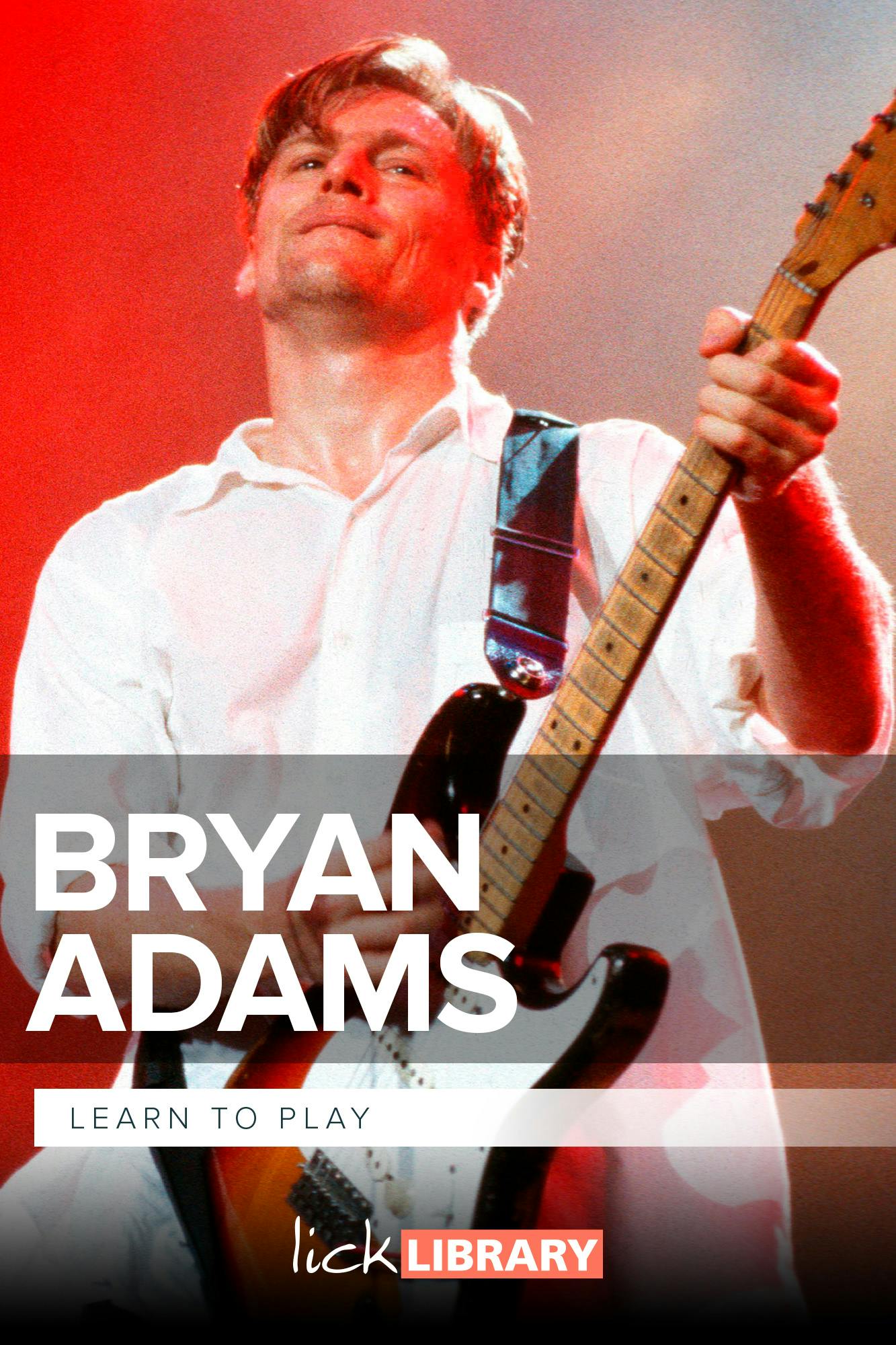 Learn To Play Bryan Adams