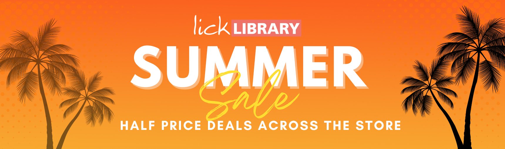 Licklibrary Summer Store Sale 2024