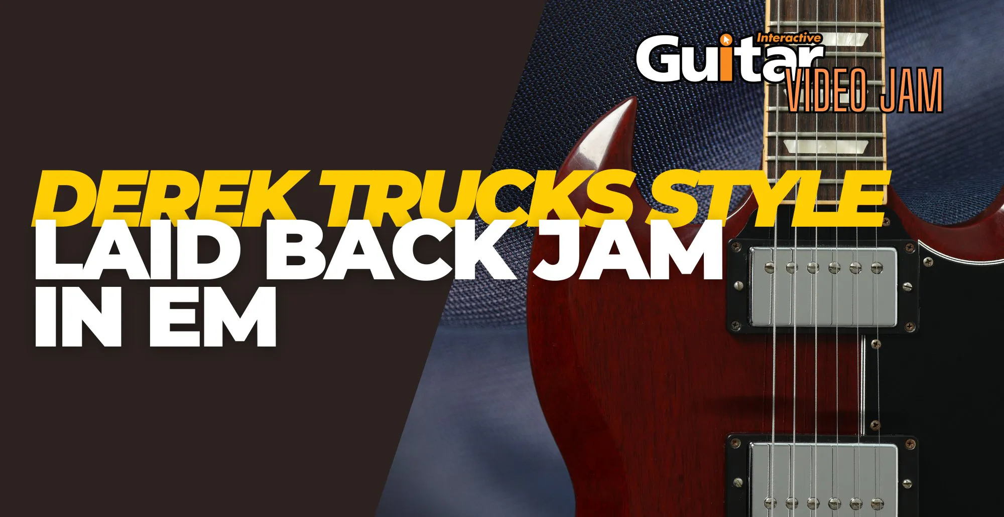 Guitar Interactive Video Jam - Derek Trucks Style Slow Jam in E Major
