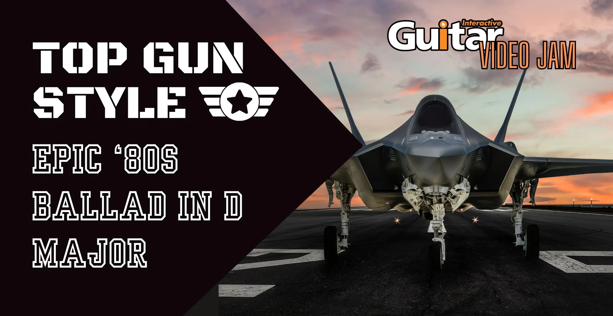 Guitar Interactive Video Jam - Top Gun Ballad in D Major